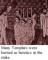 Templars burned as heretics